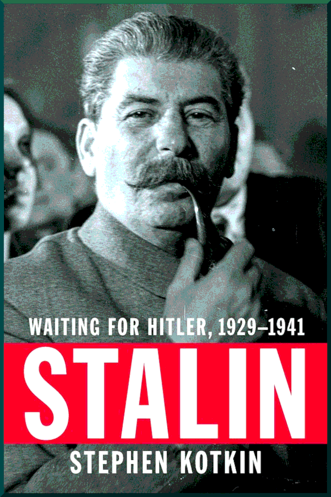 Stalin - Stephen Kotkin